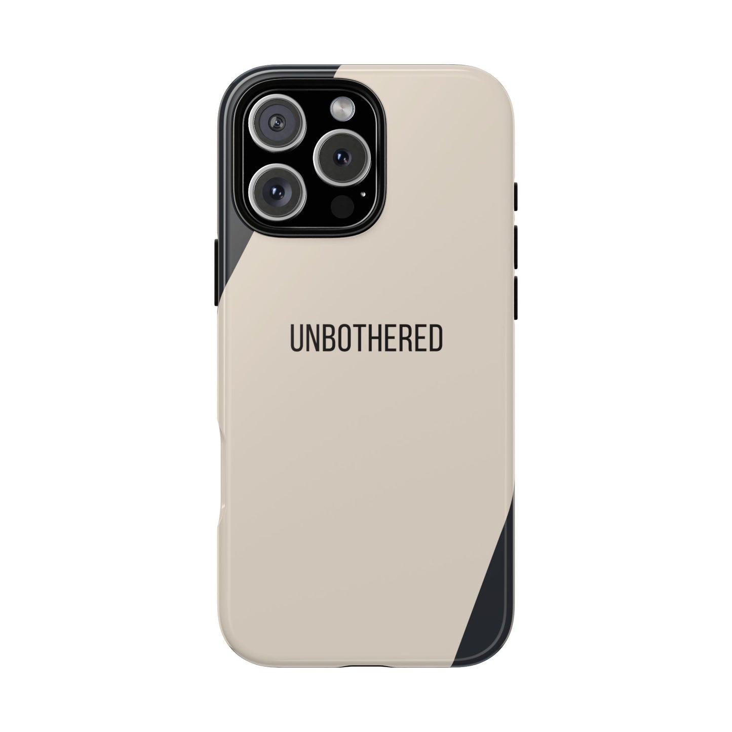 iPhone 16 Pro Max / Glossy Phone Case - Sassy Statement Case ’Unbothered’ in Beige & Charcoal
