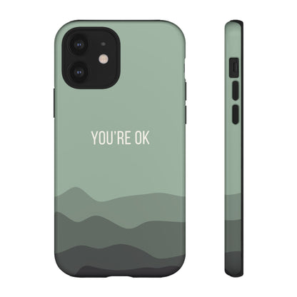 iPhone 12 / Glossy Phone Case - Minimalist Green Waves ’You’re OK’ Statement Phone Case