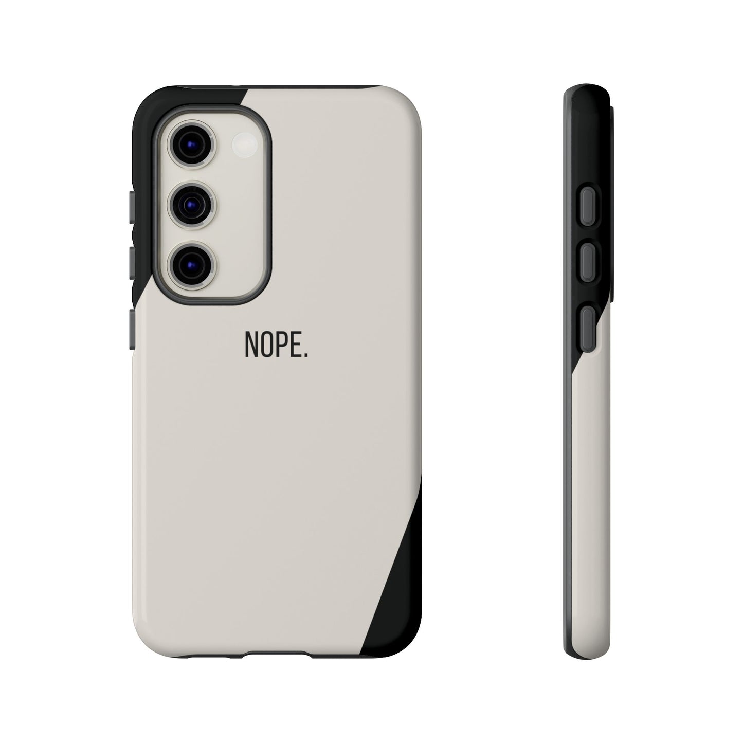 Samsung Galaxy S23 / Glossy Phone Case - Sassy Statement Case ’Nope’ in Black & White