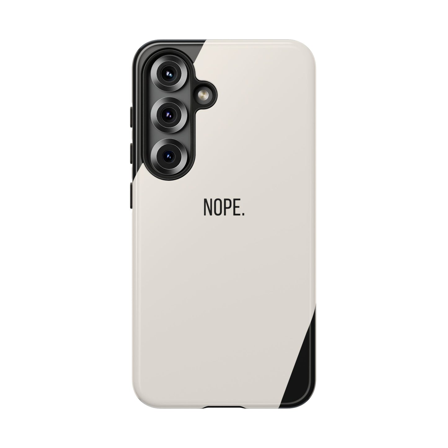 Samsung Galaxy S25 / Glossy Phone Case - Sassy Statement Case ’Nope’ in Black & White