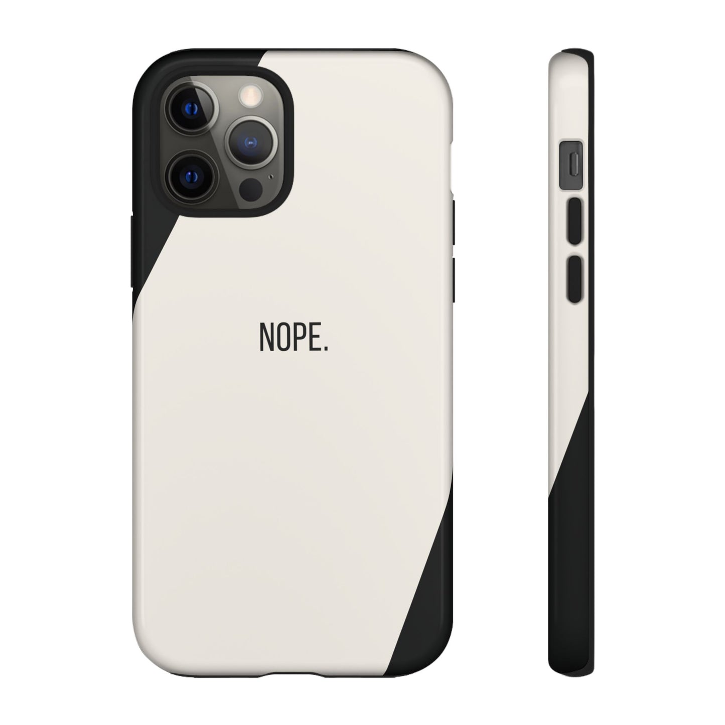 iPhone 12 Pro / Glossy Phone Case - Sassy Statement Case ’Nope’ in Black & White