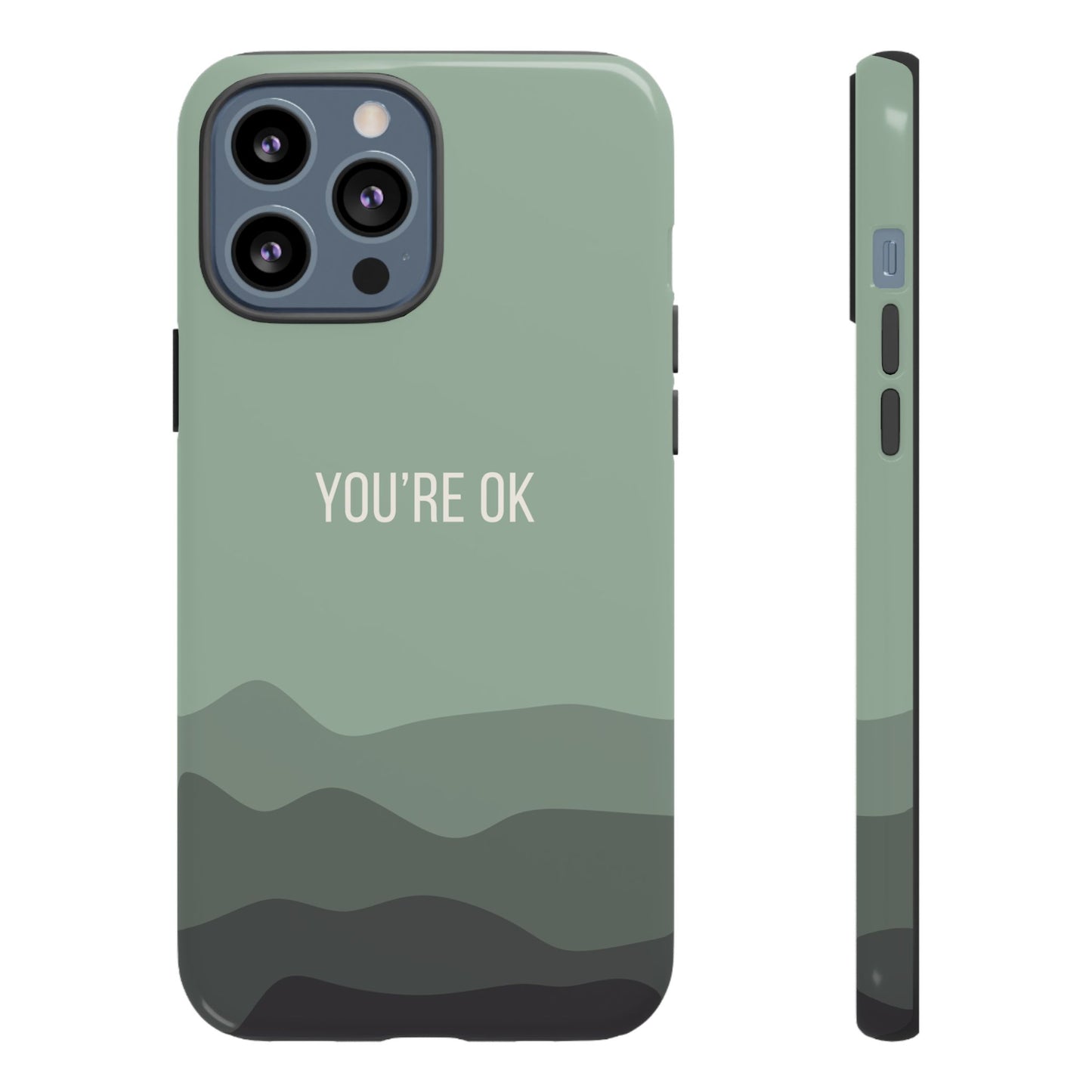 iPhone 13 Pro Max / Glossy Phone Case - Minimalist Green Waves ’You’re OK’ Statement Phone Case