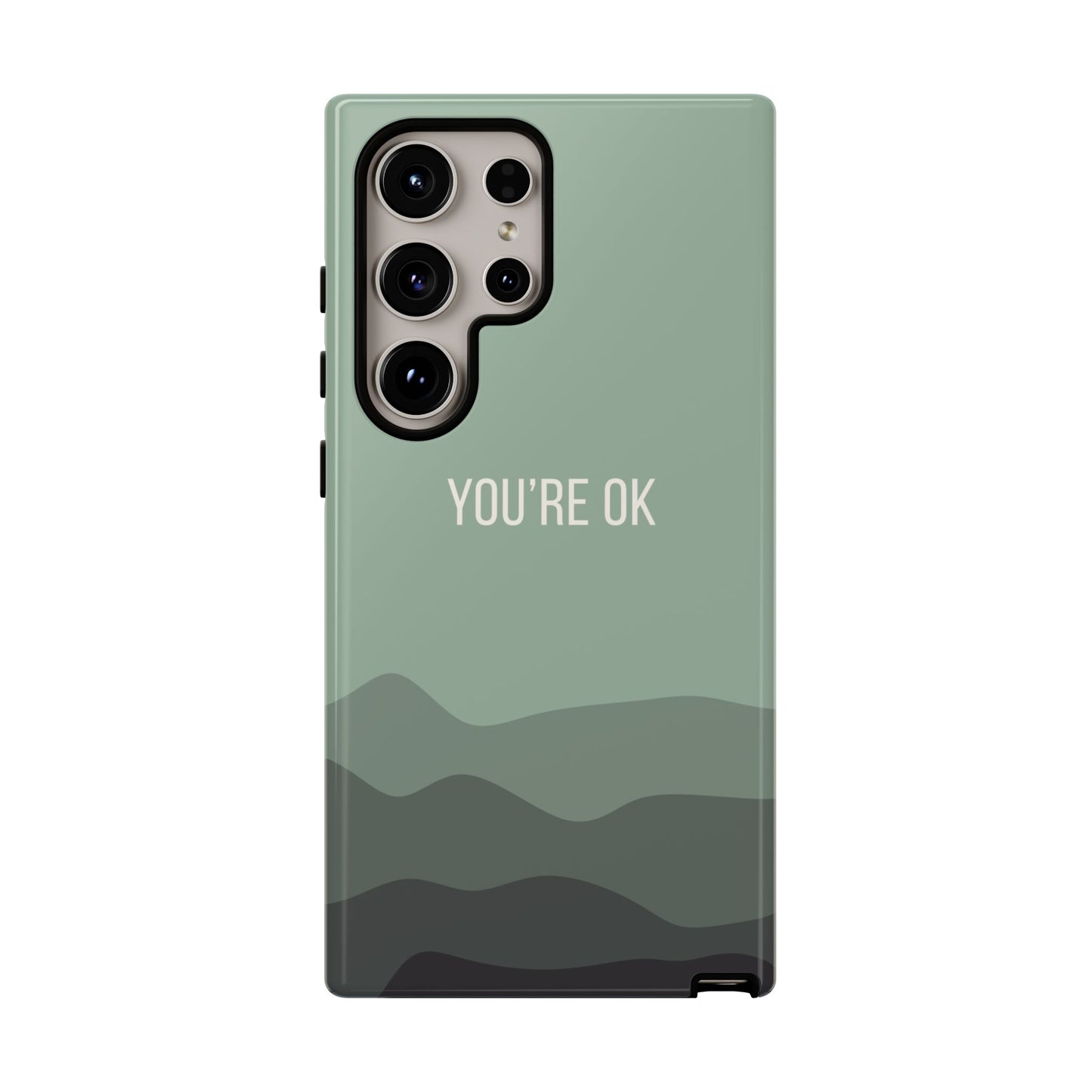 Samsung Galaxy S24 Ultra / Glossy Phone Case - Minimalist Green Waves ’You’re OK’ Statement Phone Case