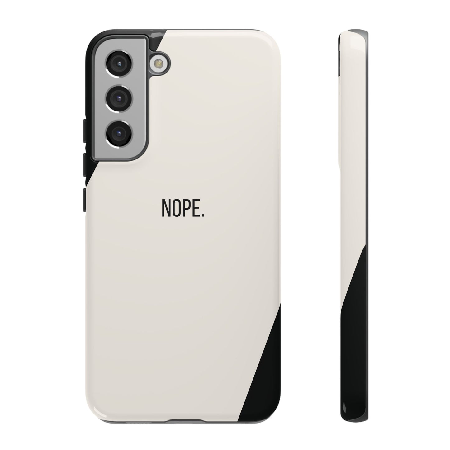 Samsung Galaxy S22 Plus / Glossy Phone Case - Sassy Statement Case ’Nope’ in Black & White