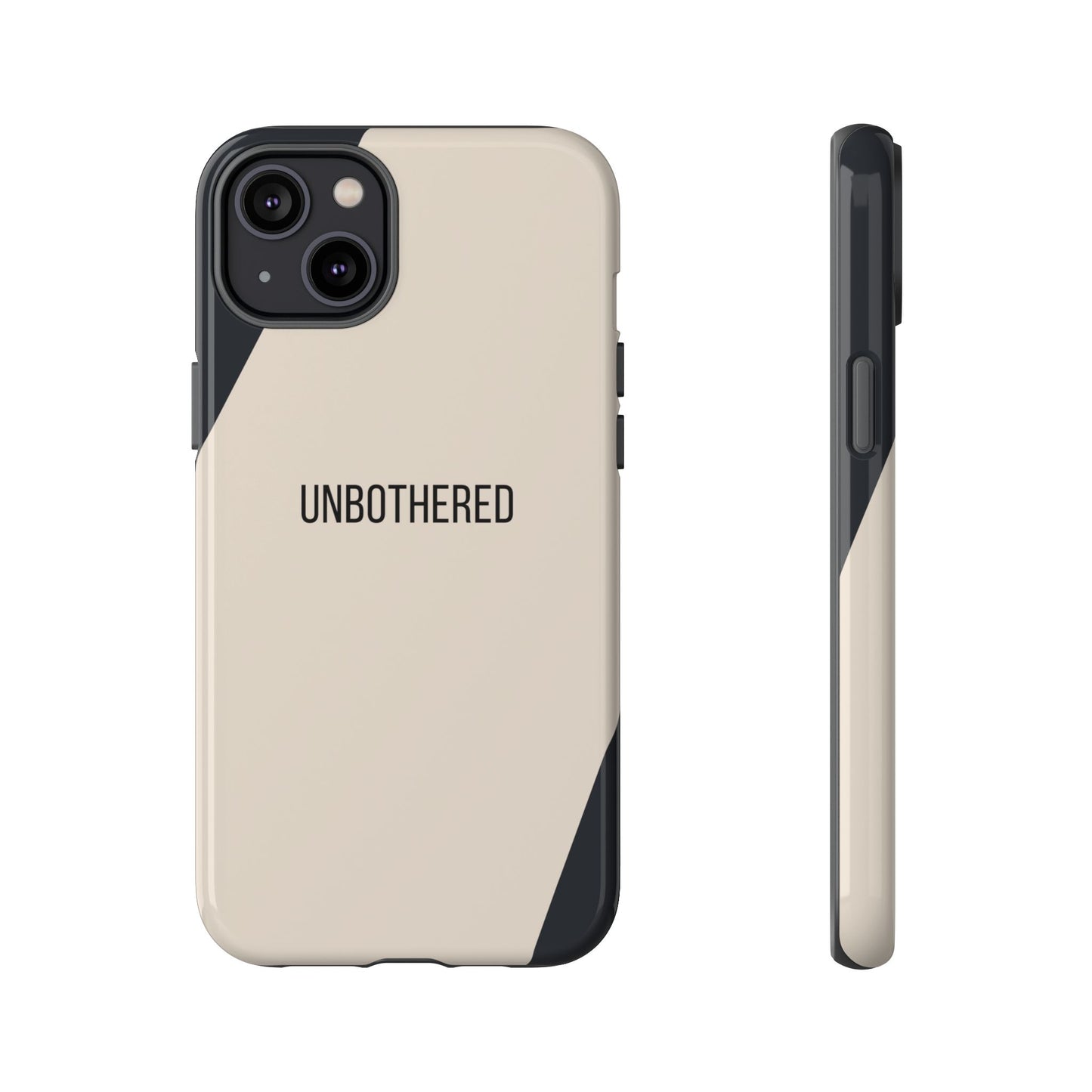 iPhone 14 Plus / Glossy Phone Case - Sassy Statement Case ’Unbothered’ in Beige & Charcoal