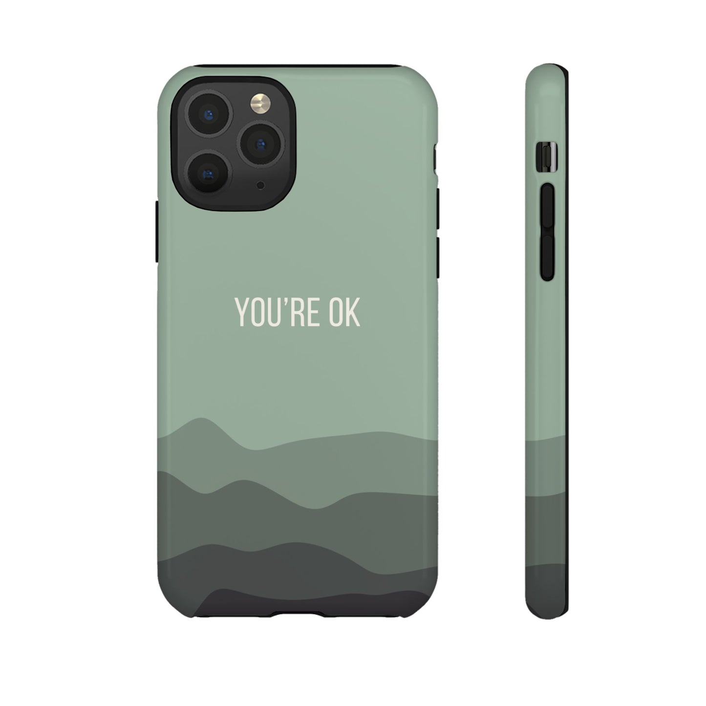 iPhone 11 Pro / Glossy Phone Case - Minimalist Green Waves ’You’re OK’ Statement Phone Case