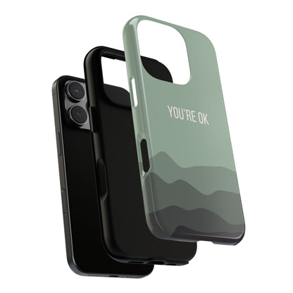 Phone Case - Minimalist Green Waves ’You’re OK’ Statement Phone Case