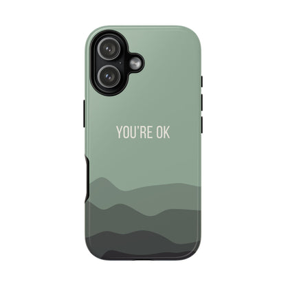 iPhone 17 / Glossy Phone Case - Minimalist Green Waves ’You’re OK’ Statement Phone Case
