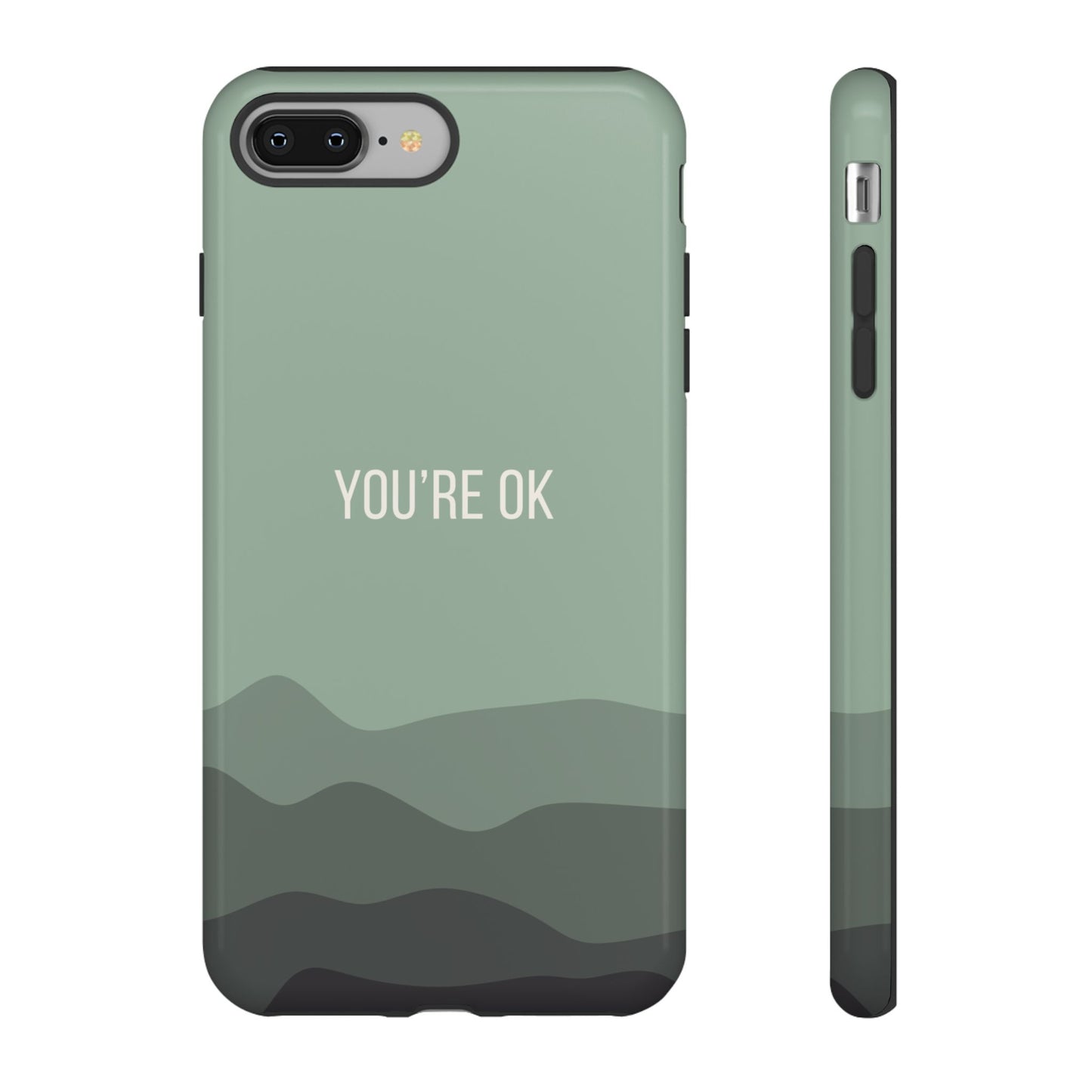 iPhone 8 Plus / Glossy Phone Case - Minimalist Green Waves ’You’re OK’ Statement Phone Case