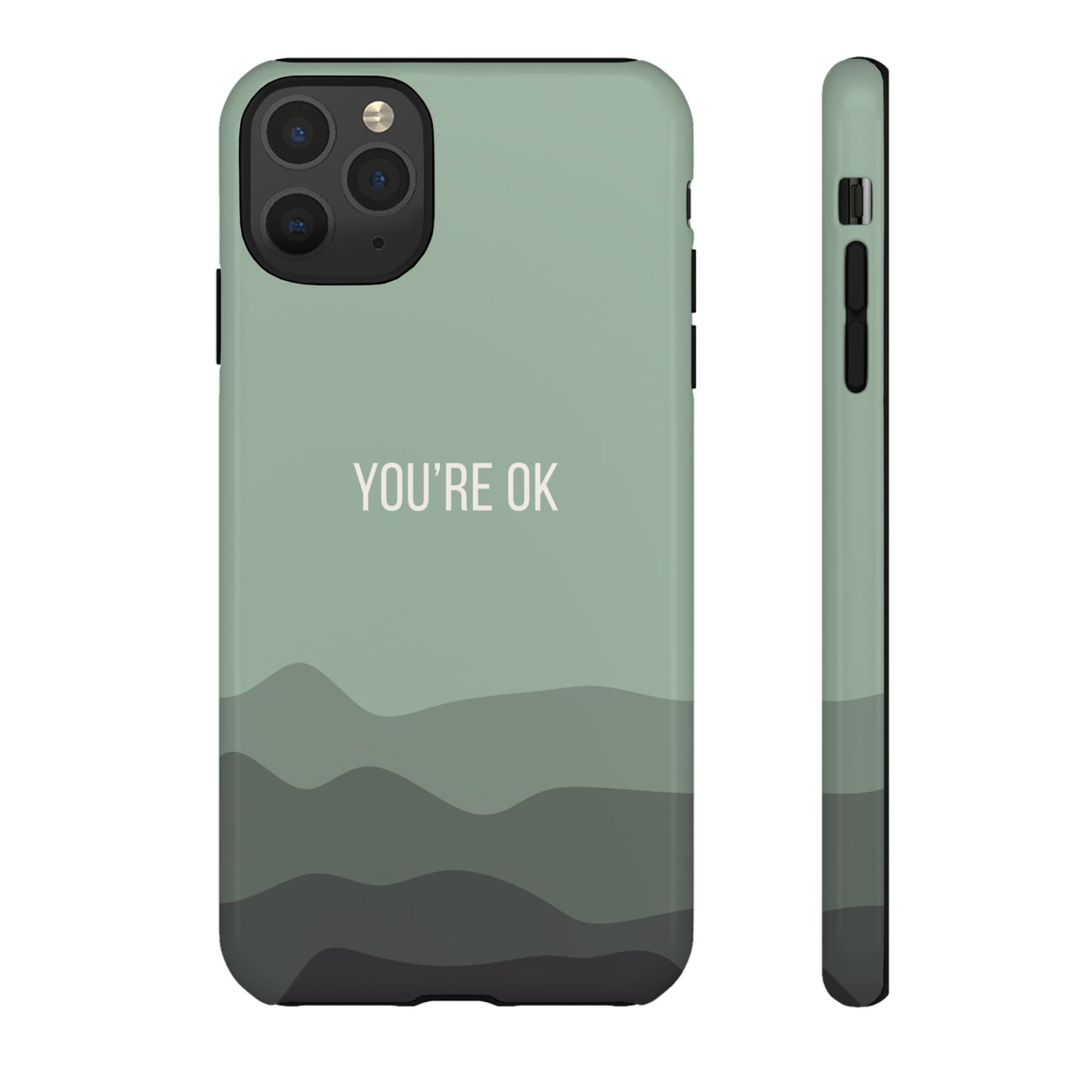 iPhone 11 Pro Max / Glossy Phone Case - Minimalist Green Waves ’You’re OK’ Statement Phone Case