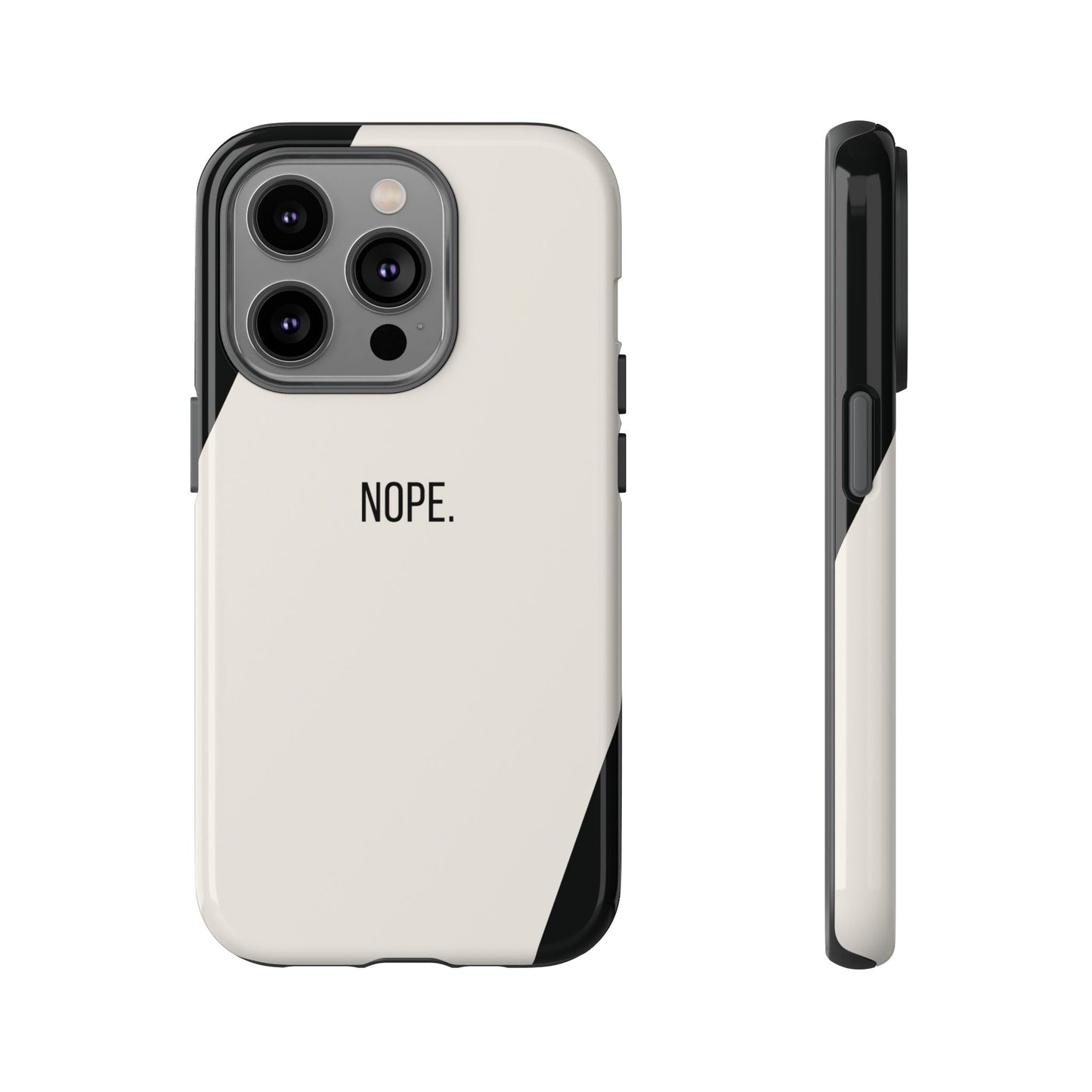 iPhone 14 Pro / Glossy Phone Case - Sassy Statement Case ’Nope’ in Black & White