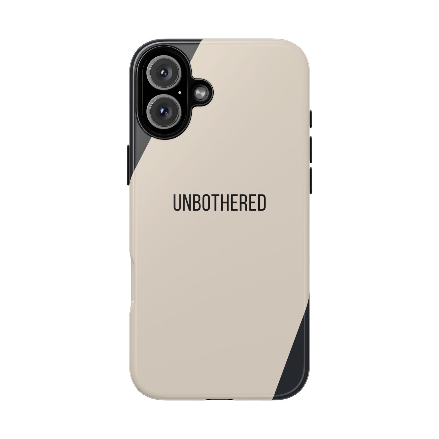 iPhone 16 Plus / Glossy Phone Case - Sassy Statement Case ’Unbothered’ in Beige & Charcoal