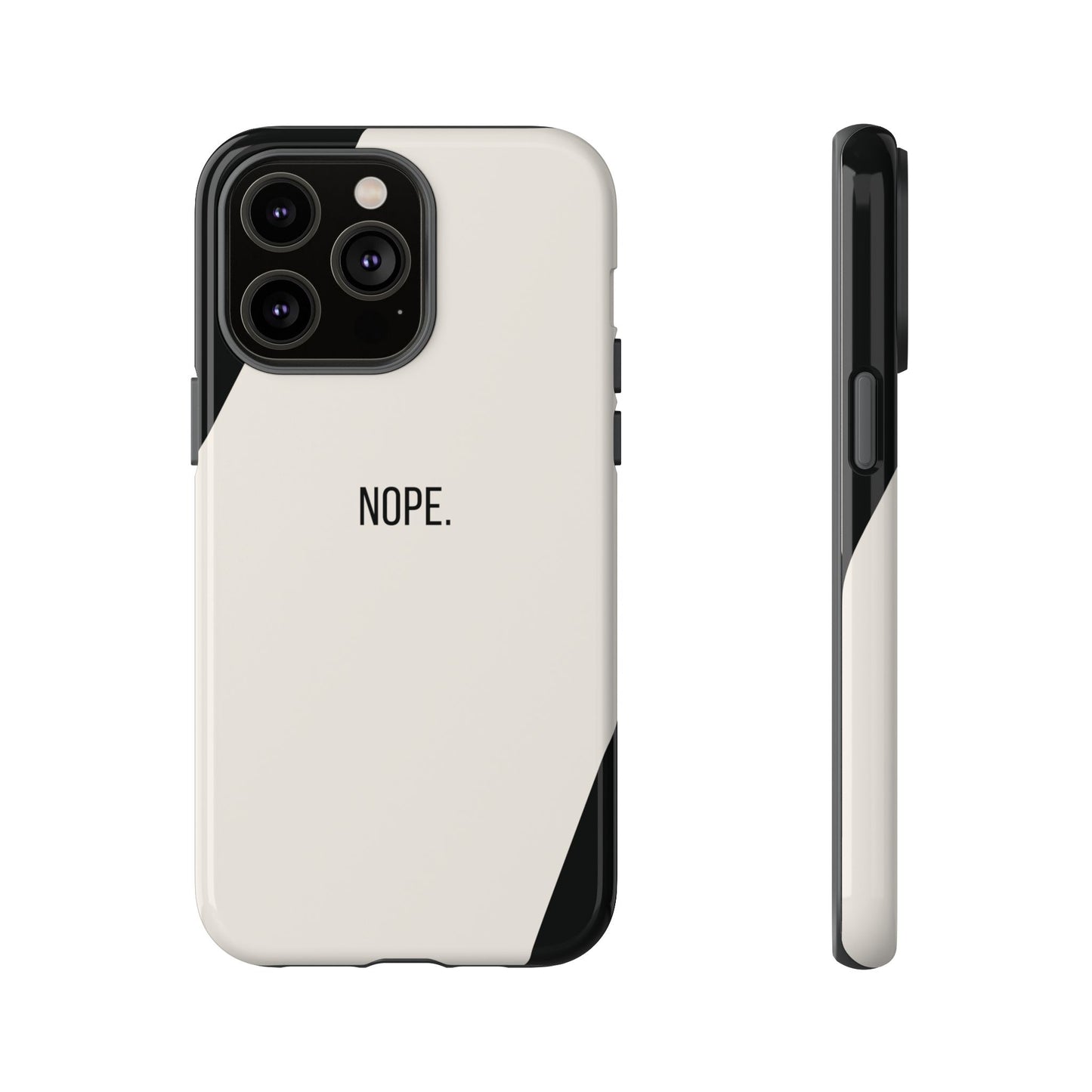 iPhone 14 Pro Max / Glossy Phone Case - Sassy Statement Case ’Nope’ in Black & White