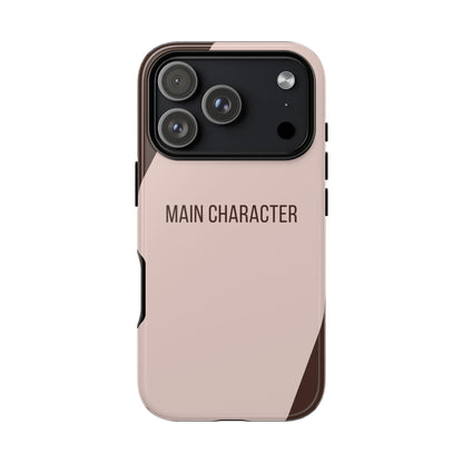 iPhone 17 Pro / Glossy Phone Case - Sassy Statement Case ’Main Character’ in Pink & Brown