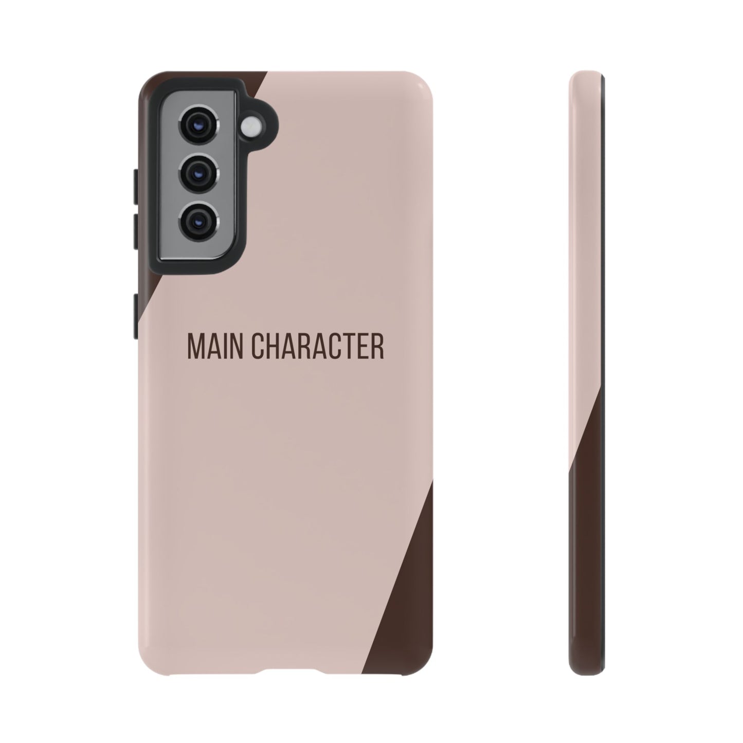 Samsung Galaxy S21 / Glossy Phone Case - Sassy Statement Case ’Main Character’ in Pink & Brown