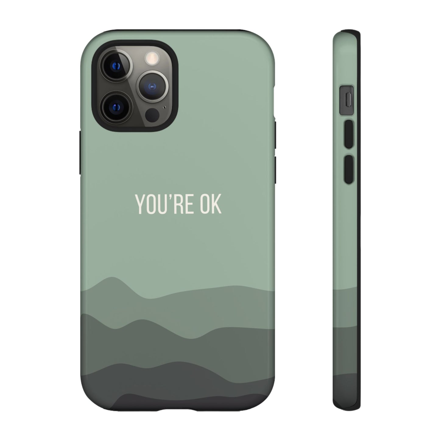 iPhone 12 Pro / Glossy Phone Case - Minimalist Green Waves ’You’re OK’ Statement Phone Case