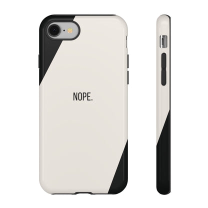 iPhone 8 / Glossy Phone Case - Sassy Statement Case ’Nope’ in Black & White