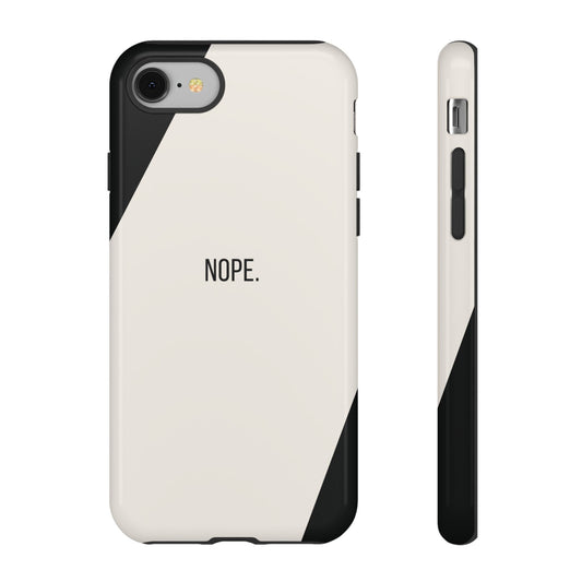 iPhone 8 / Glossy Phone Case - Sassy Statement Case ’Nope’ in Black & White