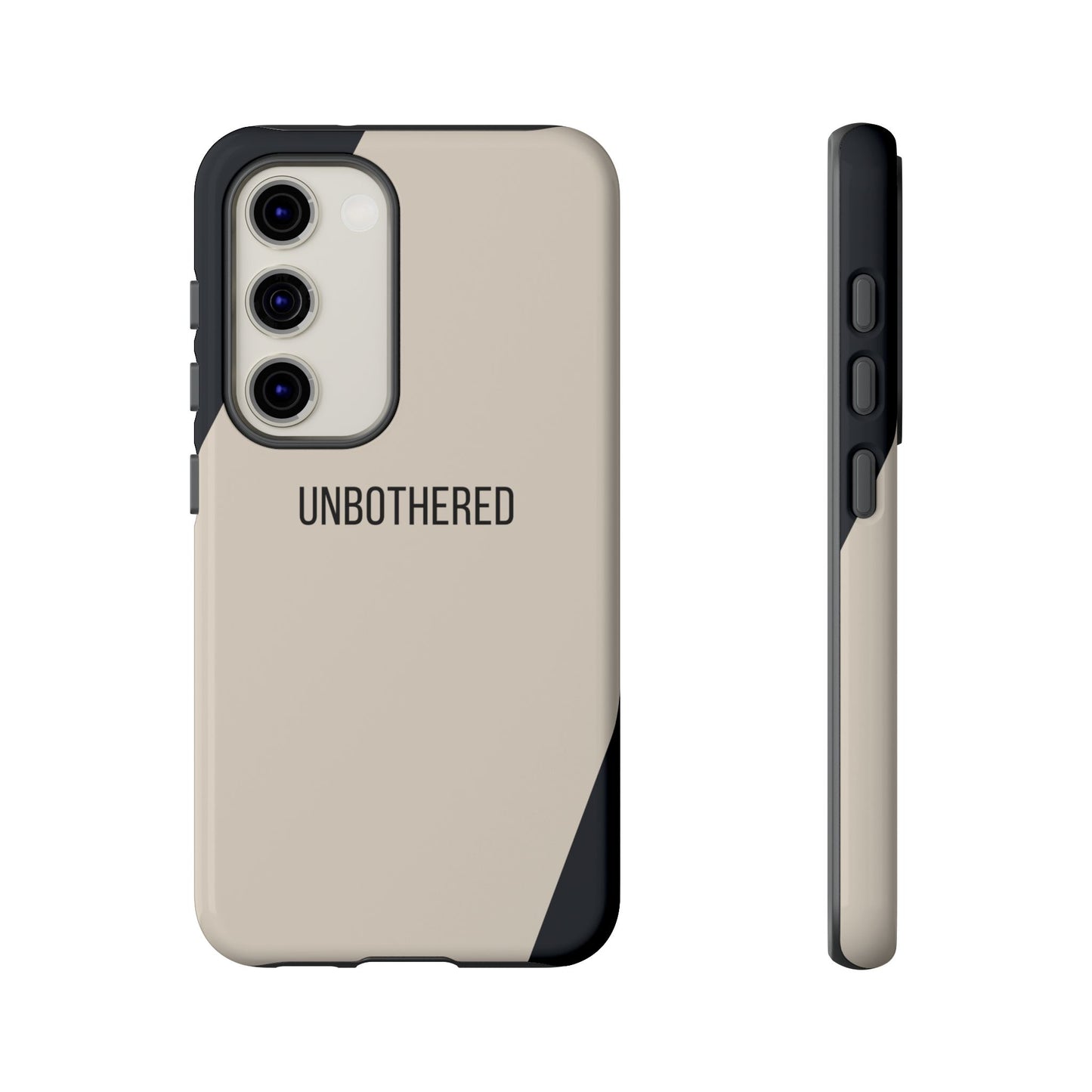 Samsung Galaxy S23 / Glossy Phone Case - Sassy Statement Case ’Unbothered’ in Beige & Charcoal