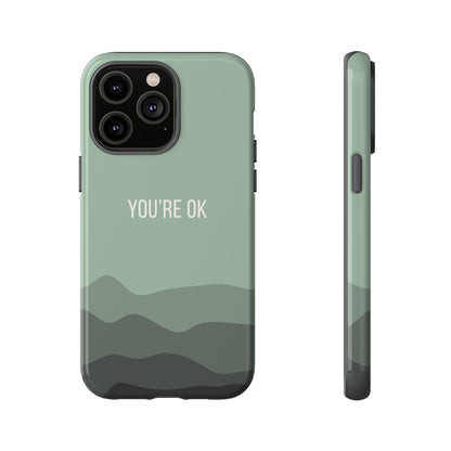 iPhone 14 Pro Max / Glossy Phone Case - Minimalist Green Waves ’You’re OK’ Statement Phone Case