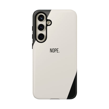 Samsung Galaxy S24 Plus / Glossy Phone Case - Sassy Statement Case ’Nope’ in Black & White