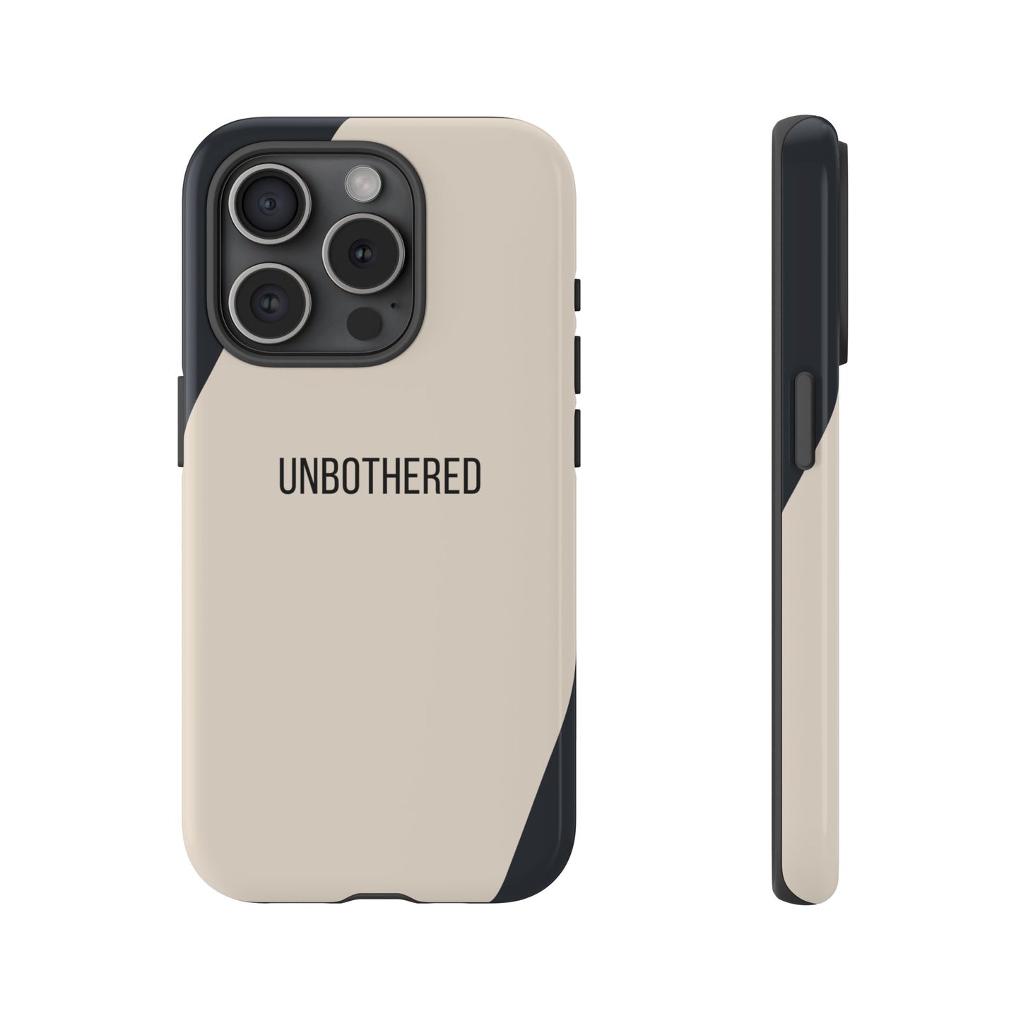 iPhone 15 Pro / Glossy Phone Case - Sassy Statement Case ’Unbothered’ in Beige & Charcoal