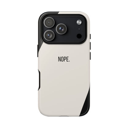 iPhone 17 Pro / Glossy Phone Case - Sassy Statement Case ’Nope’ in Black & White