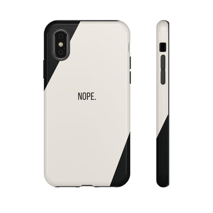 iPhone XS / Glossy Phone Case - Sassy Statement Case ’Nope’ in Black & White