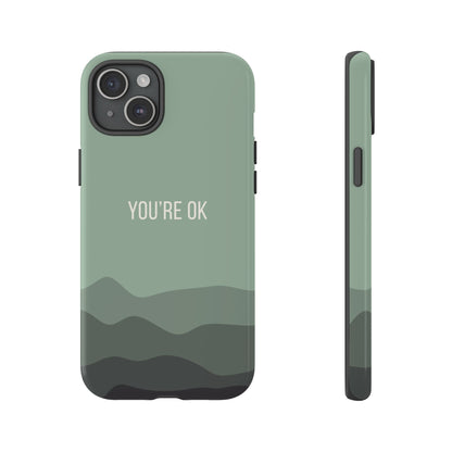iPhone 15 Plus / Glossy Phone Case - Minimalist Green Waves ’You’re OK’ Statement Phone Case